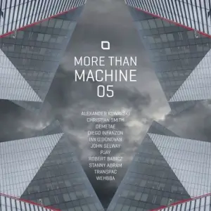 More Than Machine 05 More Than Machine 05
