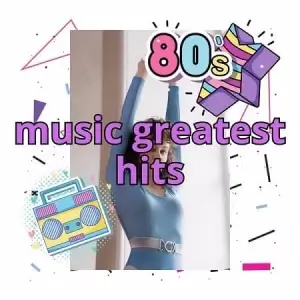 80s Music Greatest Hits 80s Music Greatest Hits